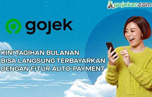 Cara Mengaktifkan Fitur Auto Payment Gojek