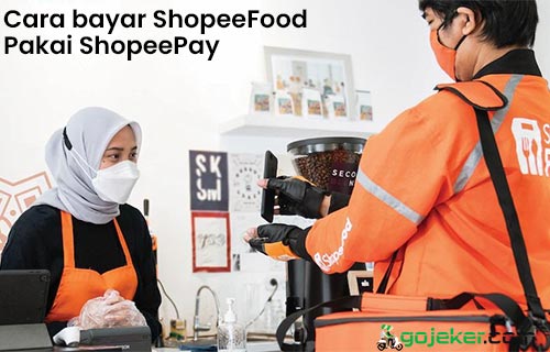 Cara Bayar Shopee Food Pakai ShopeePay